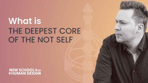What is the Deepest Core of the Not Self?
