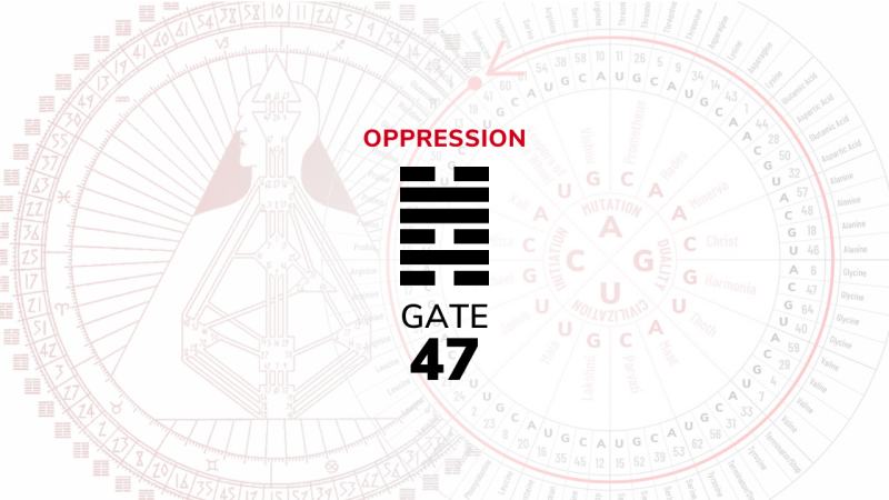 Gate 47 – Oppression