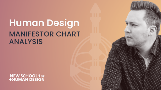Human Design Manifestor Chart Analysis