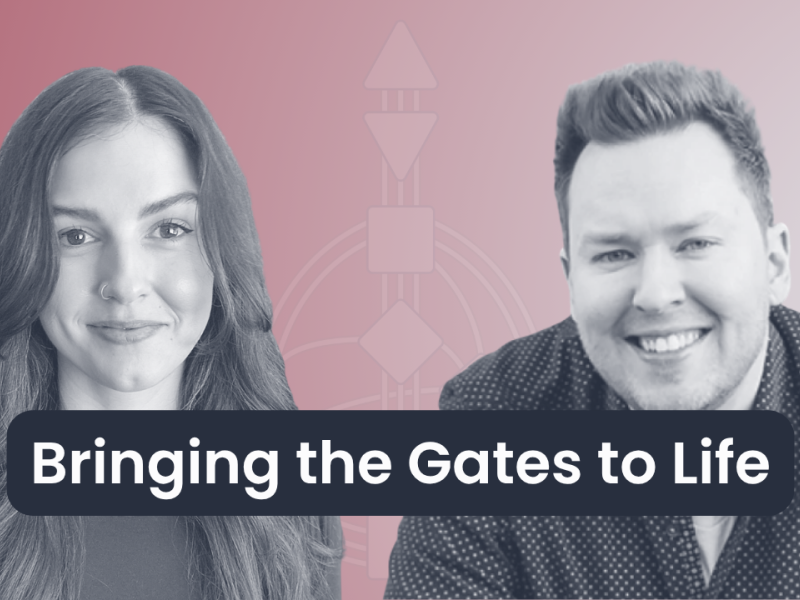 Bringing the Gates and Channels to Life